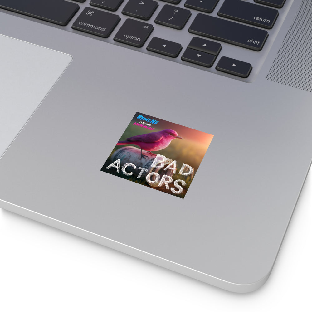 
                      
                        Bad Actors Square Sticker
                      
                    