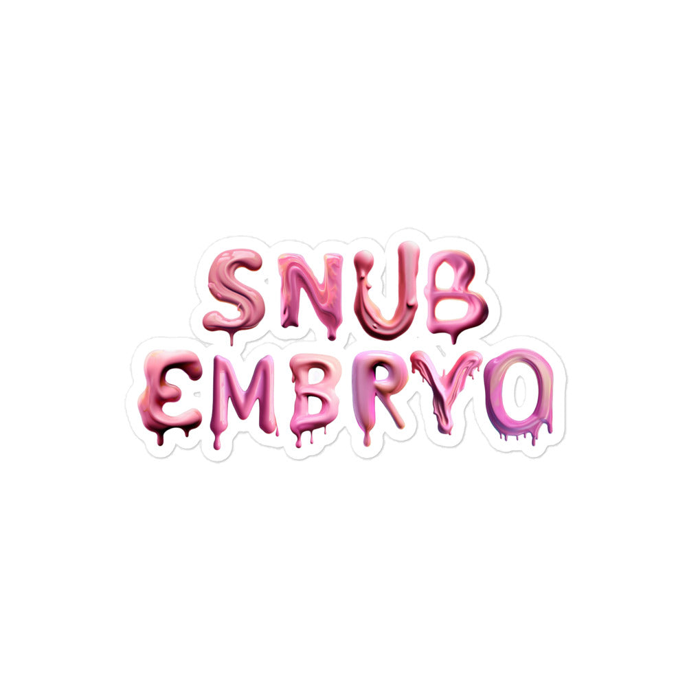 Snub Embryo Sticker